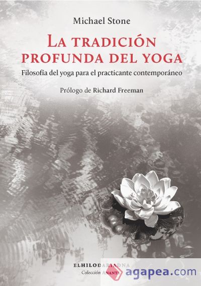 La tradición profunda del yoga