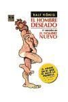 El hombre deseado: El hombre nuevo