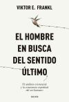 El hombre en busca del sentido &uacute;ltimo
