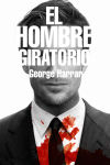 El hombre giratorio