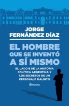 Portada de El hombre que se invent&oacute; a s&iacute; mismo (Ebook)
