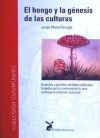 El hongo y la g&eacute;nesis de las culturas