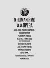 El humanismo de la &oacute;pera