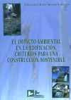 El impacto ambiental en la edificación: criterios para una construcción sostenible(9788496261365)