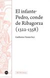 El Infante Pedro, Conde De Ribagorza (1322-1358)