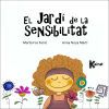 El jard&iacute; de la sensibilitat