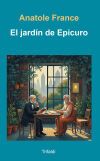 El jard&iacute;n de Epicuro