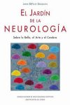 El Jardín De La Neurología : Sobre Lo Bello, El Arte Y El Cerebro