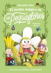 El jard&iacute;n m&aacute;gico de las pequeflores. &iexcl;Flores en apuros!