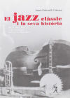 El jazz clàssic i la seva història