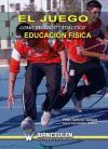 El juego como recurso did&aacute;ctico en educaci&oacute;n f&iacute;sica