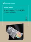 El juez espa&ntilde;ol (1975-2025): Un an&aacute;lisis sociol&oacute;gico
