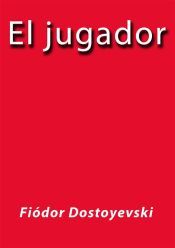 Portada de El jugador (Ebook)