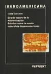 El lado oscuro de la modernización: Estudios sobre la. novela naturalista hispanoamericana.
