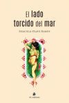 El lado torcido del mar