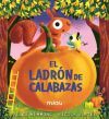 El Ladr&oacute;n De Calabazas De Alice Hemming