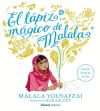 El lápiz mágico de Malala