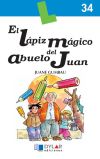 El lápiz mágico del abuelo Juan