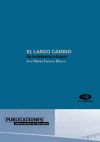 El largo camino. De la violencia a la paz