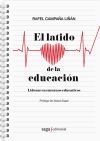 El latido de la educación: Liderar en entornos educativos