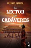 El Lector De Cadáveres De Antonio Garrido Molina