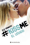 El Legado (#kissme 5) De Elle Kennedy