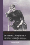 El legado feminista de Gyp: La irrupción de la jeune fille moderne en la Francia de entresiglos (1880-1920)