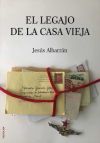 El legajo de la casa vieja