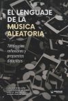 El lenguaje de la música aleatoria