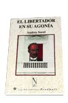 El libertador en su agon&iacute;a