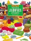 El libro de ELABORACION DE JABONES ARTESANALES