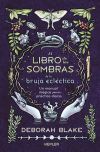 El Libro De Las Sombras De La Bruja Ecl&eacute;ctica De Deborah Blake