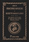 El libro de oraciones mágicas y secretos maravillosos : para ayudar a la curación de todas las enfermedades morales y físicas