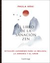 El libro de sanación zen