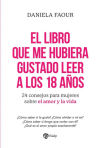 El libro que me hubiera gustado leer a los 18 años