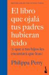 El Libro Que Ojal&aacute; Tus Padres Hubieran Le&iacute;do