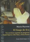 El linaje de Eva: escrituras españolas de postguerra: Ángela Figuera, Gloria Fuertes y Gloria Viñas