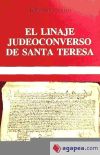 El linaje judeoconverso de Santa Teresa