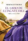 El Lirio De Ludgate Hill: Las Londinenses De Fern&aacute;ndez, Laura; Matthews, Mimi