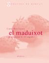 El maduixot: Com preparar-lo 10 vegades