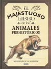 El majestuoso libro de. El majestuoso libro de los animales prehistóricos