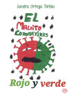 El maldito coronavirus rojo y verde