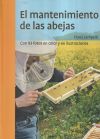 El mantenimiento de las abejas