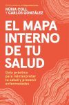 El mapa interno de tu salud El mapa interno de tu salud