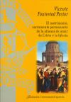 El matrimonio, sacramento permanente de la alianza de amor de Cristo y la Iglesia