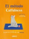 El método Catfulness: Un gato nos enseña qué es la felicidad