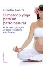 Portada de El m&eacute;todo yoga para un parto natural (Ebook)