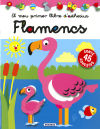 El meu primer llibre d’adhesius. Flamencs