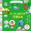 El meu primer llibre de ci&egrave;ncia. El planeta Terra