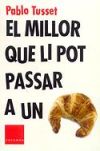 El millor que li pot passar a un croissant